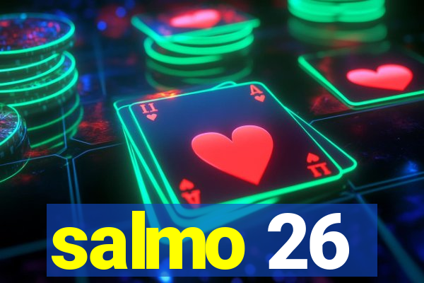 salmo 26
